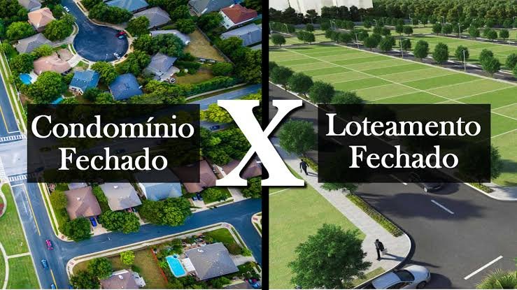 Lotemaneto versus Condomínio de Lotes